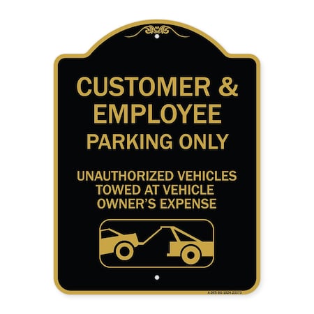 Signmission Parking Restriction Customer and Employee Parking Only Unauthorized Vehicles Towed at, BG-1824-23373 A-DES-BG-1824-23373